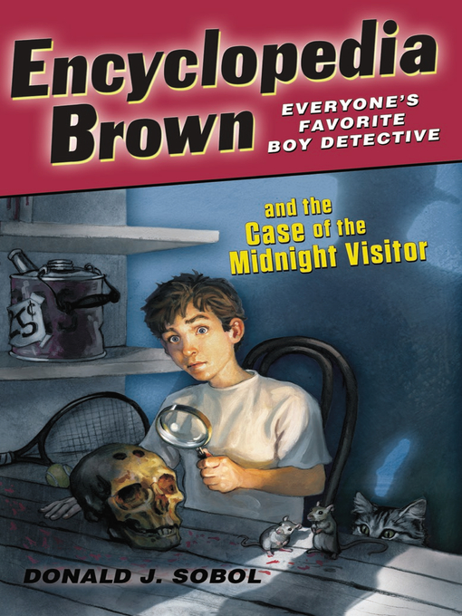 Cover image for Encyclopedia Brown and the Case of the Midnight Visitor